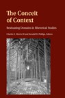 The Conceit of Context - Charles E. Morris III ; Kendall R. Phillips - 9781433173530
