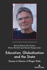 Education, Globalisation and the State - Xavier Bonal ; Eve Coxon ; Mario Novelli - 9781433181658