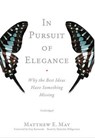 In Pursuit of Elegance -  - 9781433292330