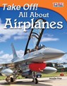 Take Off! All About Airplanes - Jennifer Prior - 9781433336553