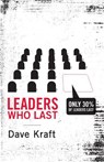 Leaders Who Last - Dave Kraft - 9781433513183