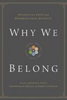 Why We Belong - Anthony L. Chute ; Christopher W. Morgan ; Robert A. Peterson - 9781433514838