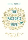 The Pastor's Wife - Gloria Furman - 9781433543838