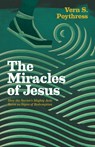 The Miracles of Jesus - Vern S (Author) Poythress - 9781433546075