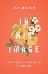 In His Image - Jen Wilkin - 9781433549878