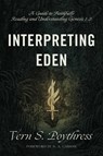 Interpreting Eden - Vern S. Poythress - 9781433558733