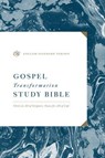 ESV Gospel Transformation Study Bible - Paul F. M. Zahl - 9781433563591