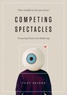 Competing Spectacles - Tony Reinke - 9781433563799
