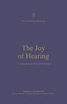 The Joy of Hearing - Thomas R. Schreiner - 9781433571329