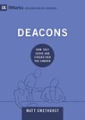 Deacons - Matt Smethurst - 9781433571626