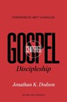 Gospel-Centered Discipleship - Jonathan K. Dodson - 9781433574078