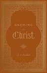 Growing in Christ - J. I. Packer - 9781433581212