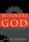 Business for the Glory of God - Wayne Grudem - 9781433581342