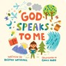 God Speaks to Me - Kristen Wetherell - 9781433584015