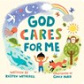 God Cares for Me - Kristen Wetherell - 9781433584022
