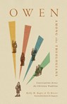Owen Among the Theologians - Kelly M. Kapic ; Ty Kieser - 9781433585449