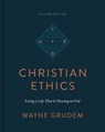 Christian Ethics - Wayne Grudem - 9781433590849