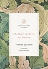 The Heart of Christ for Sinners - Thomas Goodwin - 9781433592836