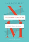 New Morning Mercies - Paul David Tripp - 9781433598715
