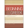Beginning with New Testament Greek - Benjamin L Merkle ; Robert L Plummer - 9781433650567