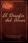 El Desafio del Amor - Stephen Kendrick ; Alex Kendrick - 9781433681226