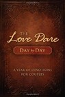 The Love Dare Day by Day - Stephen Kendrick ; Alex Kendrick - 9781433681370