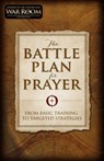 The Battle Plan for Prayer - Stephen Kendrick ; Alex Kendrick - 9781433688669