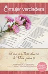 SPA-MUJER VERDADERA - Nancy L. DeMoss Wolgemuth ; Laura Gonzalez De Chavez - 9781433692314
