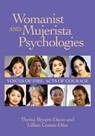 Womanist and Mujerista Psychologies - Lillian Comas-Diaz ; Thema Bryant-Davis - 9781433822117