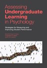Assessing Undergraduate Learning in Psychology - Susan A. Nolan ; Christopher M. Hakala ; R. Eric Landrum - 9781433832277