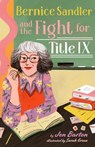 Bernice Sandler and the Fight for Title IX - Jen Barton - 9781433839467