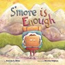 S'More Is Enough - Brenda S. Miles - 9781433847424