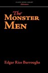 The Monster Men - Edgar Rice Burroughs - 9781434101068