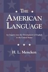 The American Language - H. L. Mencken - 9781434103260