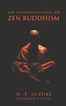 An Introduction to Zen Buddhism - Daisetz Teitaro Suzuki - 9781434104762