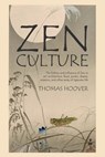 Zen Culture - Thomas Hoover - 9781434104816