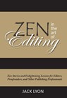 Lyon, J: Zen in the Art of Editing - Jack Lyon - 9781434104830
