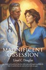 Magnificent Obsession - Lloyd C. Douglas - 9781434105523