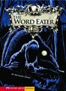The Word Eater - Michael Dahl - 9781434205513