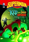 The Kid Who Saved Superman - Paul Kupperberg - 9781434219374