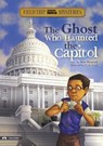 Field Trip Mysteries: The Ghost Who Haunted the Capitol - Steve Brezenoff - 9781434227720