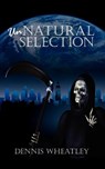 Unnatural Selection - Dennis Wheatley - 9781434316424