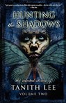 Hunting the Shadows - Tanith Lee - 9781434403841
