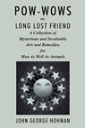 Pow-Wows, or Long Lost Friend - John George Hohman - 9781434417367