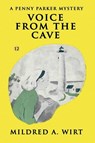 Voice from the Cave - Mildred A Wirt - 9781434430212