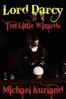 Ten Little Wizards - Michael Kurland - 9781434435002