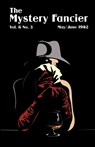 The Mystery Fancier (Vol. 6 No. 3) May/June - Guy M Townsend ; E F Bleiler ; Robert Sampson - 9781434436313