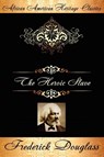The Heroic Slave - Frederick Douglass - 9781434441218