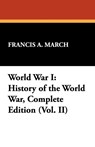 World War I - Francis A March - 9781434463562