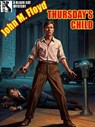 Thursday's Child - John M. Floyd - 9781434491473